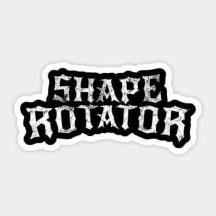 SHAPE ROTATOR Sticker